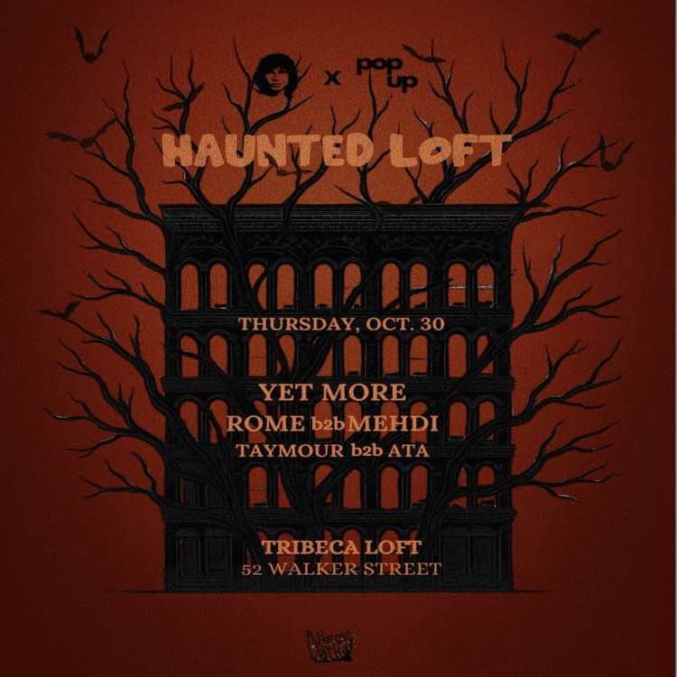 Pablo’s Code x Pop up Present: Haunted Loft