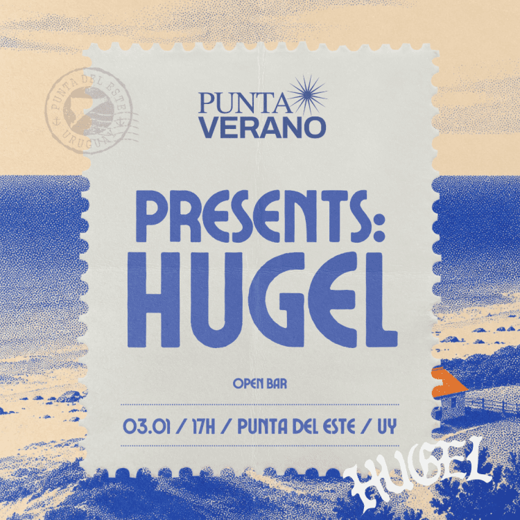 PUNTA VERANO 2027 | HUGEL | CLOSING SEASON